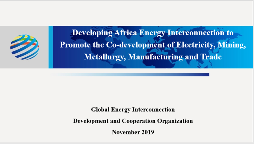 Developing Africa Energy Interconnection to Promote the Co-development of Electricity, Mining, Metallurgy, Manufacturing and Trade